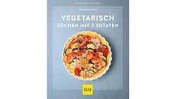 Produktbild von Vegetarisch kochen mit 5 Zutaten