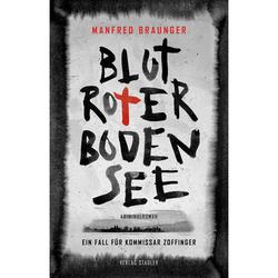 Produktbild von Blutroter Bodensee -Ein Fall für Kommissar Zoffinger - Manfred Braunger  | 800522