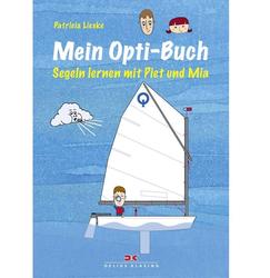 Produktbild von Mein Opti-Buch - Segeln lernen mit Piet und Mia, Patricia Lieske | 800244