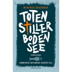 Produktbild von Totenstiller Bodensee - Kommissar Zoffingers 7. Fall - Manfred Braunger | 800558