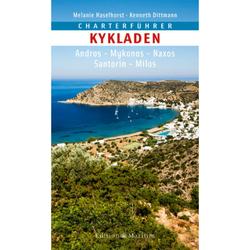 Produktbild von Charterführer Kykladen, Andros - Mykonos - Naxos - Santorin - Milos, Melanie Haselhorst,Kenneth Dittmann | 800447