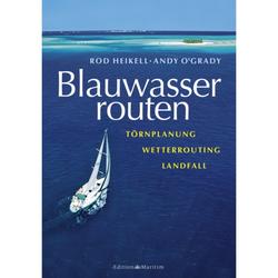 Produktbild von Blauwasserrouten; Törnplanung, Wetterrouting, Landfall - Rod Heikell / Andy O´Grady | 800405